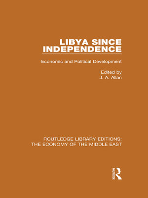 cover image of Libya Since Independence (RLE Economy of Middle East)